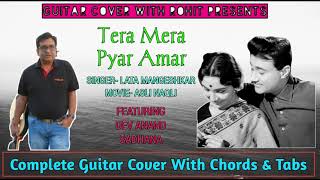 Tera Mera Pyar Amar | Guitar Cover With Tabs | Dev Anand | Sadhana | Asli Naqli | Lata Mangeshkar