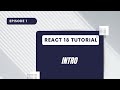 React 18 Tutorial - Intro