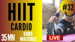 [REPLAY #32 ] Live HIIT Cardio - Renfo 35mn