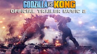Godzilla vs. Kong - Official Trailer Music #2 Song (FULL VERSION) | "HERE WE GO"