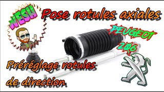 Pose des rotules axiales et préréglage des rotules de direction (Peugeot 206 Mme MECANIC)