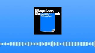 Listen Now: The Big Take | Bloomberg Businessweek