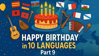 🎶 Happy Birthday in 10 Rare European Languages | Armenian, Catalan, Welsh, Bosnian & More 🎂🌍