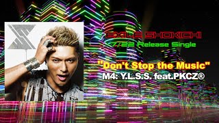 EXILE SHOKICHI / Y.L.S.S. feat. PKCZ®