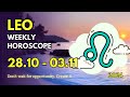 Leo ♌ 🙏 𝐓𝐡𝐞 𝐀𝐧𝐠𝐞𝐥𝐬 𝐀𝐫𝐞 𝐖𝐢𝐭𝐡 𝐘𝐨𝐮 🙏 28 October - 3 November 2024 Weekly Horoscope