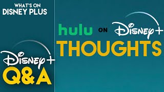 Hulu On Disney+ Thoughts One Month On |  What's On Disney Plus Q&A