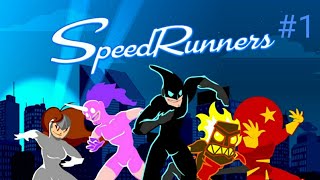 Speed Runners #1|No Commentary