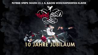 Flying Bach - 10 Jahre Jubiläum - Tour 2020 - Trailer