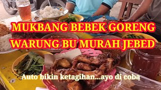 Mukbang Bebek Goreng Warung Bu Murah Jebed @winarsoarso5852