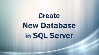 Create Database in SQL Server