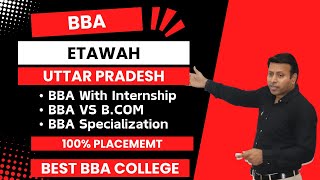 BEST BBA COLLEGE IN ETAWAH UTTAR PRADESH | TOP BBA COLLEGE IN ETAWAH UTTAR PRADESH | ADMISSION