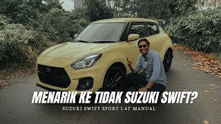 MENARIK KE TIDAK SUZUKI SWIFT SPORT NI? 🤔 | REVIEW SUZUKI SWIFT SPORT 1.4T MANUAL