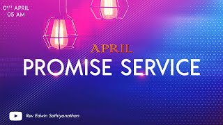 BDC || Rev. Edwin Sathiyanathan || April Promise Word 01/04/2021