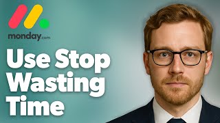 How To Use Stop Wasting Time In Monday.Com Learn Filters The Right Way! [2025 Guide]
