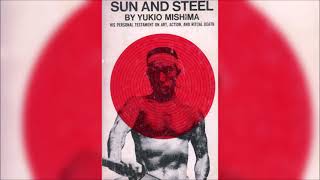 Sun and Steel, Yukio Mishima | Audiobook