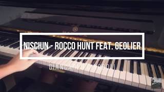 Nisciun' - Rocco Hunt feat. Geolier (Piano Cover) + SPARTITO