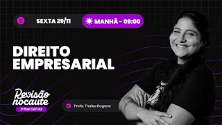 Direito Empresarial - Revisão Nocaute OAB | 1ª Fase 42º Exame de Ordem