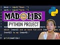 Madlibs Python Tutorial | Beginner Python Project