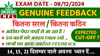 NFL Exam Genuine Feedback | 08 DEC 2024 | NFL Exam Paper Analysis | Expected Cut Off | NFL Reviews