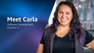 Meet Carla, a Software Engineer at Amazon
