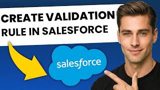 How to Create a Validation Rule in Salesforce (FAST & EASY)