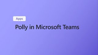 How to use Polly in Microsoft Teams