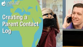 Creating a Parent Contact Log - Classroom Strategy