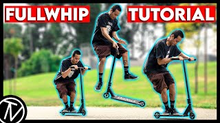 How To: Fullwhip (ft. Alex Blome) │ The Vault Pro Scooters