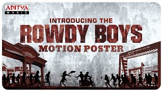 #RowdyBoys Motion Poster | Ashish, Anupama Parameswaran | Harsha Konuganti | Dil Raju, Shirish | DSP