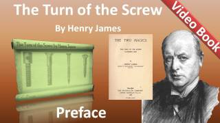 The Turn of the Screw by Henry James - Preface