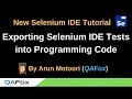 New Selenium IDE - Part 103 - Exporting the Tests in different programming languages