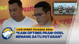 LIVE EVENT - Timses Pram Doel Yakin Pilkada Jakarta Satu Putaran