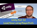Unity Part 14: PlayerPrefs / SaveGame