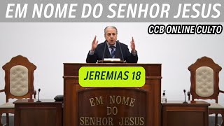 CCB ONLINE CULTO 25/12/2024 | PALAVRA CCB HOJE | JEREMIAS 18