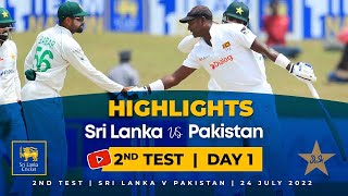 Day 1 Highlights | 2nd Test, Sri Lanka vs Pakistan 2022