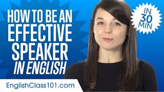 How to Be an Effective English Speaker in 30 Minutes