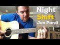 Night Shift | Jon Pardi | Beginner Guitar Lesson