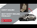 Why Chevy Malibu Seat Won’t Recline? Know Fix Yourself!