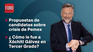 ¿Qué proponen candidatas para resolver crisis de Pemex? / Es la Hora de Opinar -