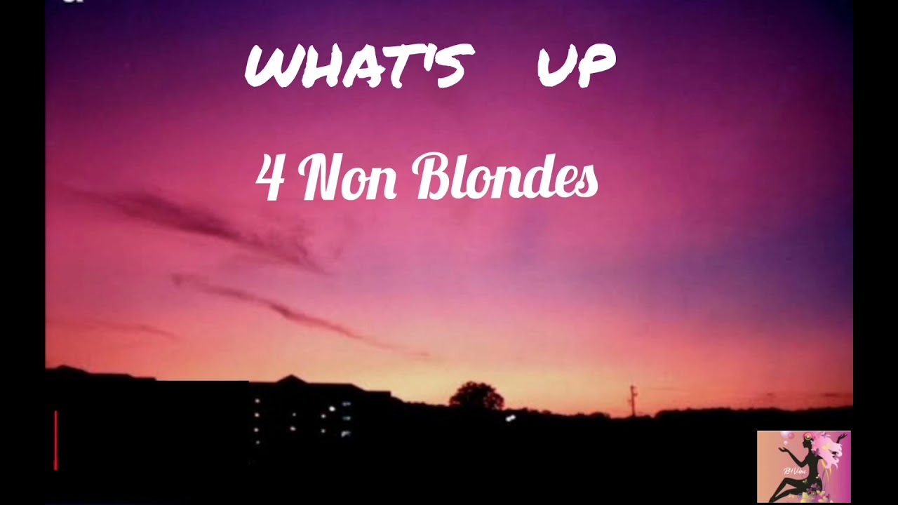 What's Up Lyrics By 4 Non Blondes - YouTube