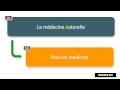 French pronunciation # La médecine naturelle