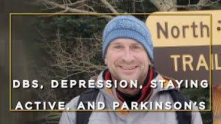 DBS, Depression, Staying Active, and Living Well with Parkinson's with Doug Reid