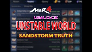 UNSTABLE WORLD [ UNLOCK ] - Sandstorm Truth - Mir4