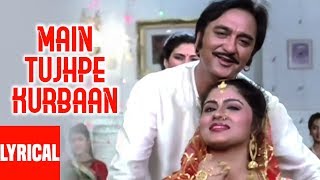 Main Tujhpe Kurbaan Lyrical Video | Kurbaan | Salman Khan, Sunil Dutt, Ayesha Jhulka