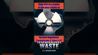 SCOTUS Oral Argument: Nuclear Regulatory Commission v. Texas #97