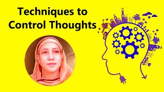 Techniques to Control Thoughts - Pravrajika Divyanandaprana