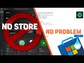 No Microsoft Store? Learn How to Still Get Your Apps!