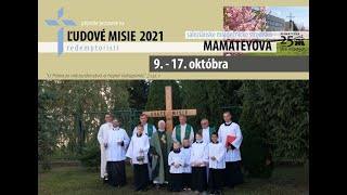 Ľudové misie v saleziánskom mládežníckom stredisku Mamateyka v Petržalke (9. - 17.10. 2021)