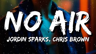 Jordin Sparks, Chris Brown - No Air (Lyrics)