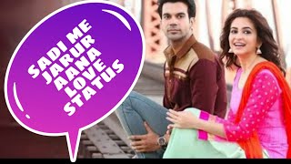 #newstatus #sadi me jarur aana move love status video#whatsapp_status #shorts